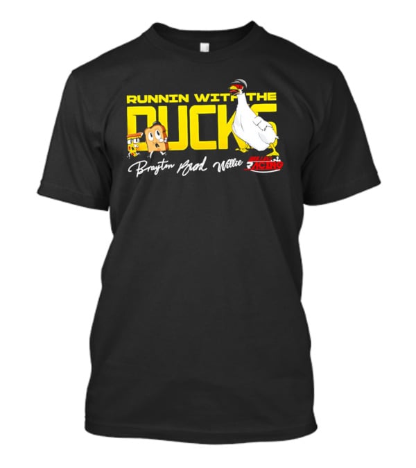 Runnin With The Ducks Brayton Brad Willie Racing Goose Bread T-Shirt