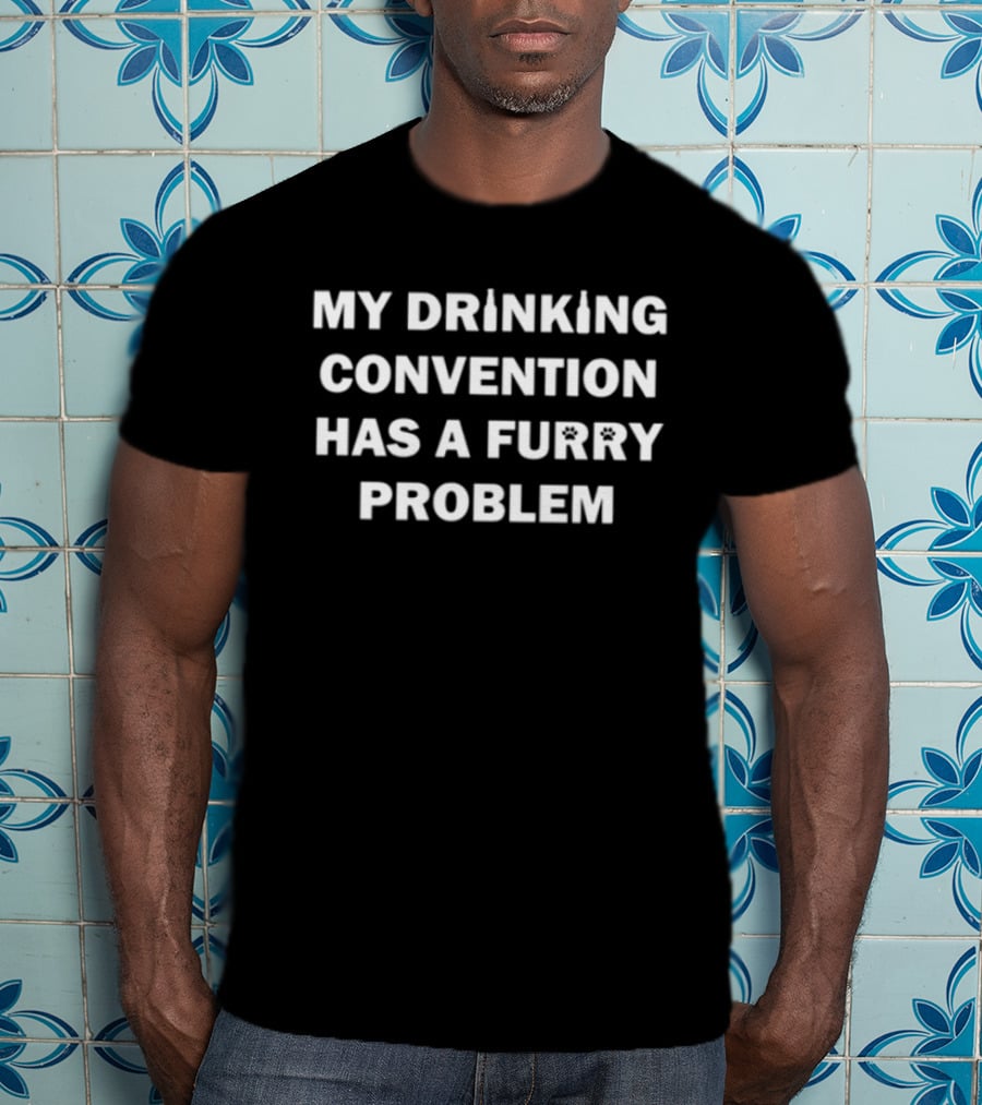 My Drinking Convention Has A Furry Problem Salsa Anteater T-Shirt