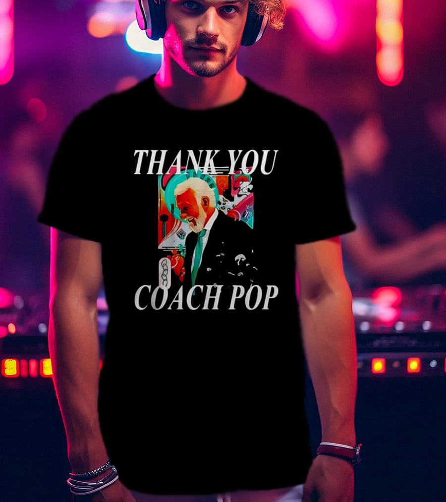 Thank You Coach Pop San Antonio Spurs Gregg Popovich Celebration T-Shirt