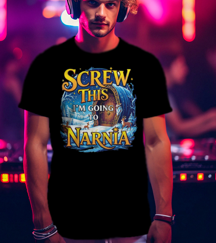 Screw This I'm Going To Narnia Magical Door With Deer And Snowy Landscape T-Shirt