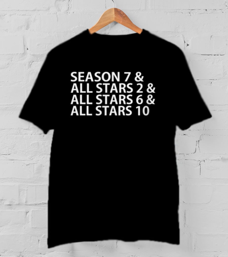 Season 7 All Stars 2 All Stars 6 All Stars 10 Text T-Shirt