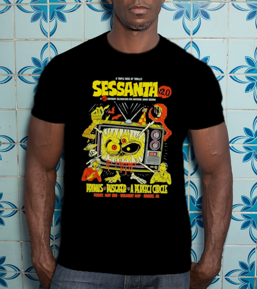 Sessanta 2.0 Event Primus Puscifer A Perfect Circle May 2 2025 Rogers AR Walmart AMP TV T-Shirt