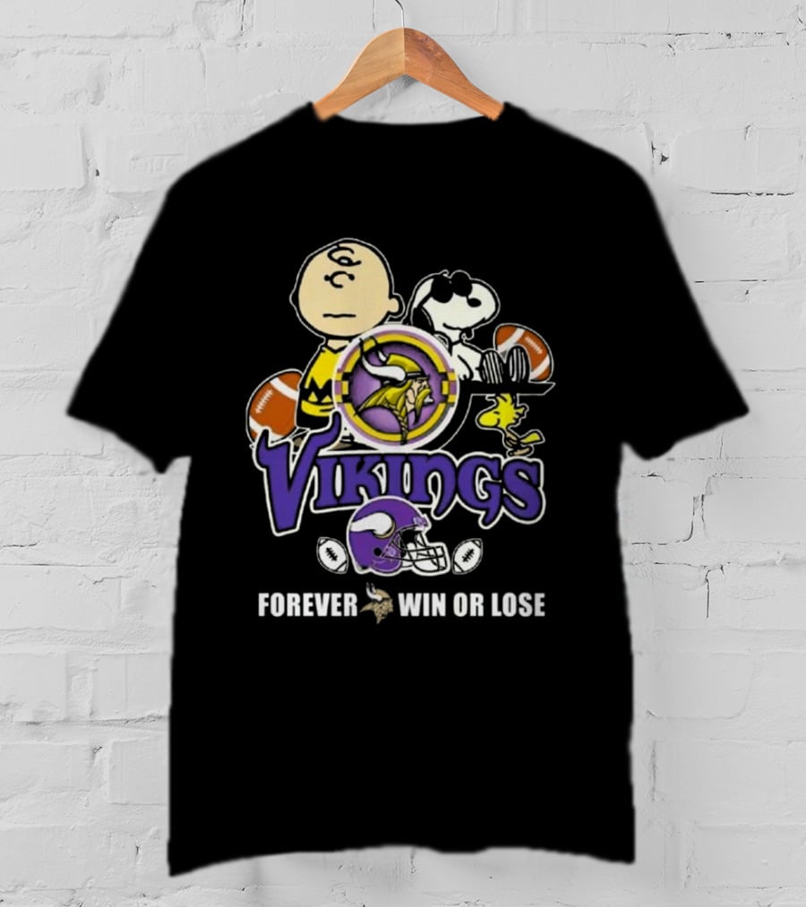 Charlie Brown Snoopy Vikings Football Forever Win Or Lose T-Shirt
