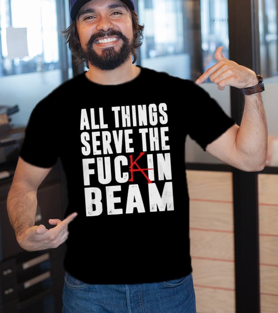 Stephen King All Things Serve The Fuckin Beam T-Shirt