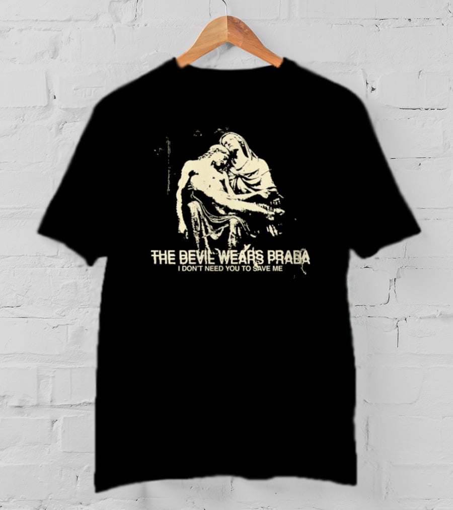 The Devil Wears Prada I Don’t Need You To Save Me Madonna And Child Imagery T-Shirt