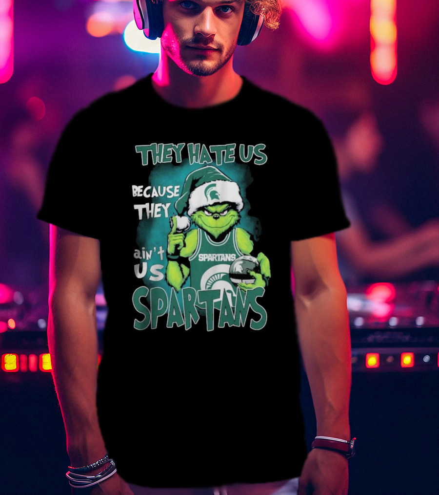 The Grinch They Hate Us Because They Ain’t Us Spartans T-Shirt