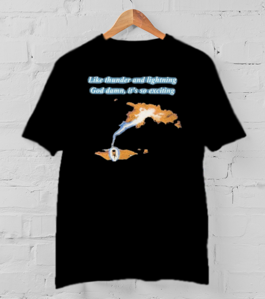 Thin Lizzy Like Thunder And Lightning God Damn It’s So Exciting Iconic Album Reference T-Shirt