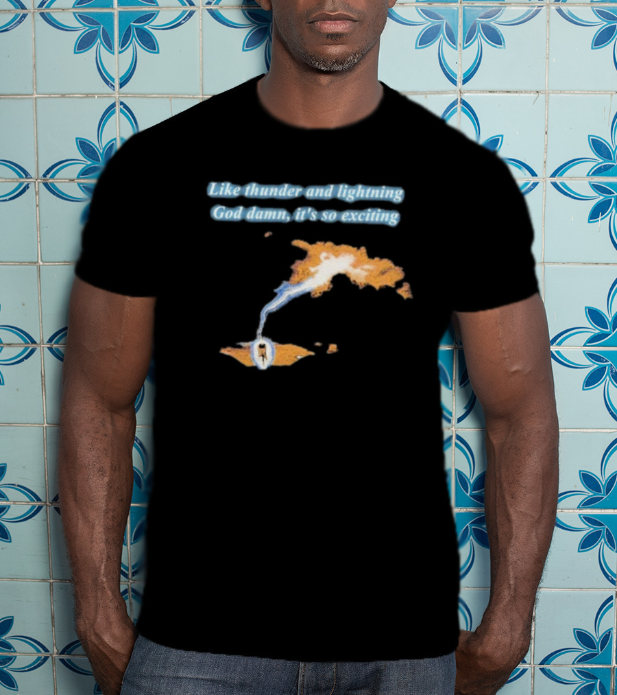 Thin Lizzy Like Thunder And Lightning God Damn It’s So Exciting Iconic Album Reference T-Shirt