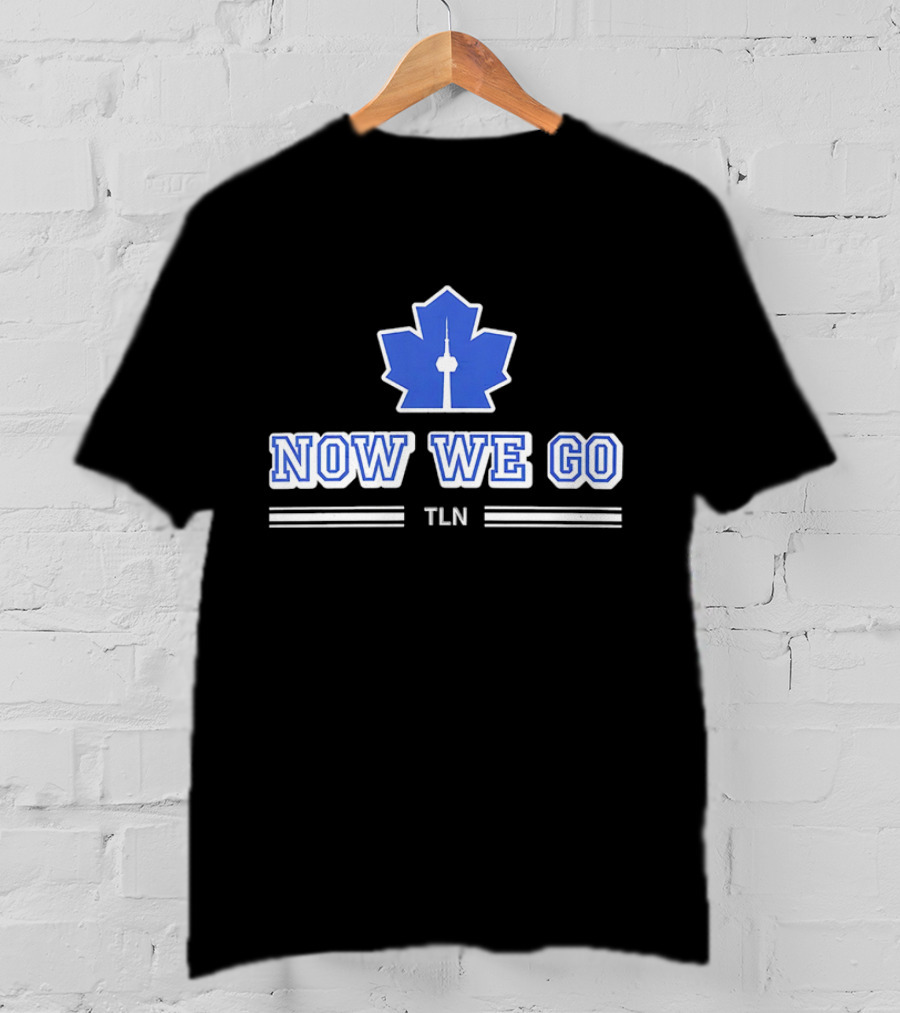 Now We Go TLN Toronto Maple Leafs Hockey CN Tower Icon T-Shirt