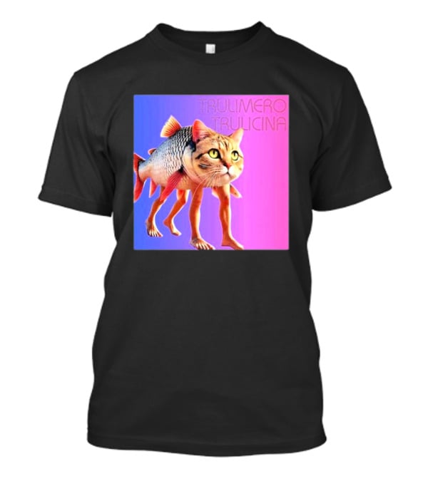 Trulimero Trulicina Cat Fish Hybrid T-Shirt