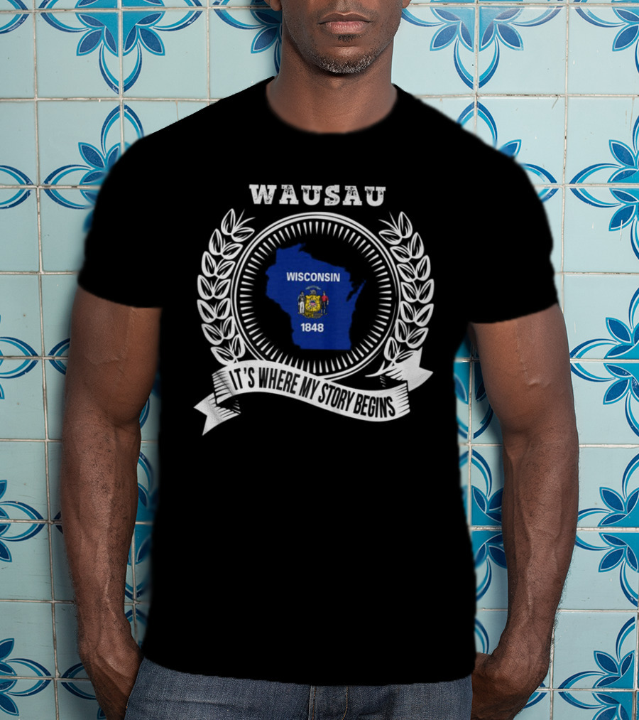 WAUSAU Wisconsin 1848 State Outline Emblem T-Shirt