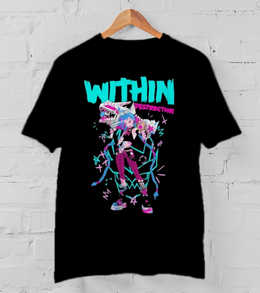 Within Destruction Jinx Slam Arcane League Of Legends Star Imagery T-Shirt