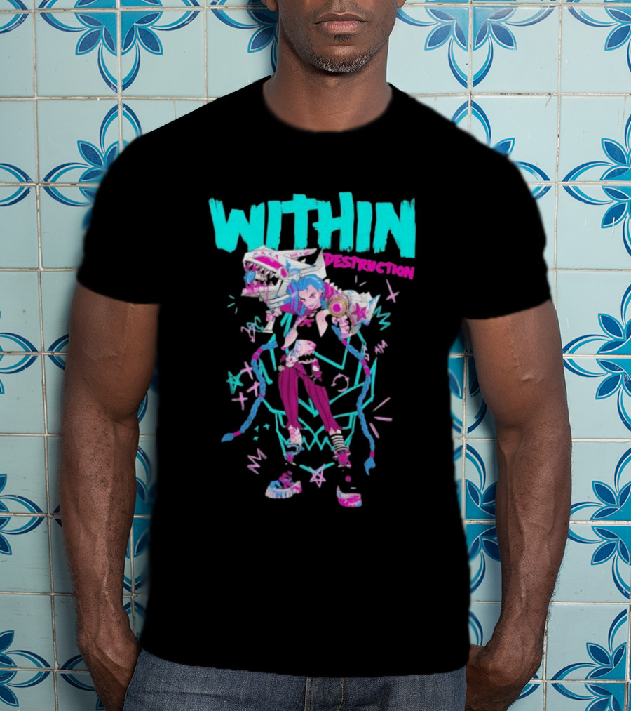 Within Destruction Jinx Slam Arcane League Of Legends Star Imagery T-Shirt