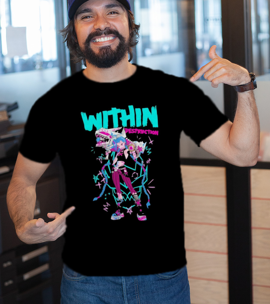 Within Destruction Jinx Slam Arcane League Of Legends Star Imagery T-Shirt