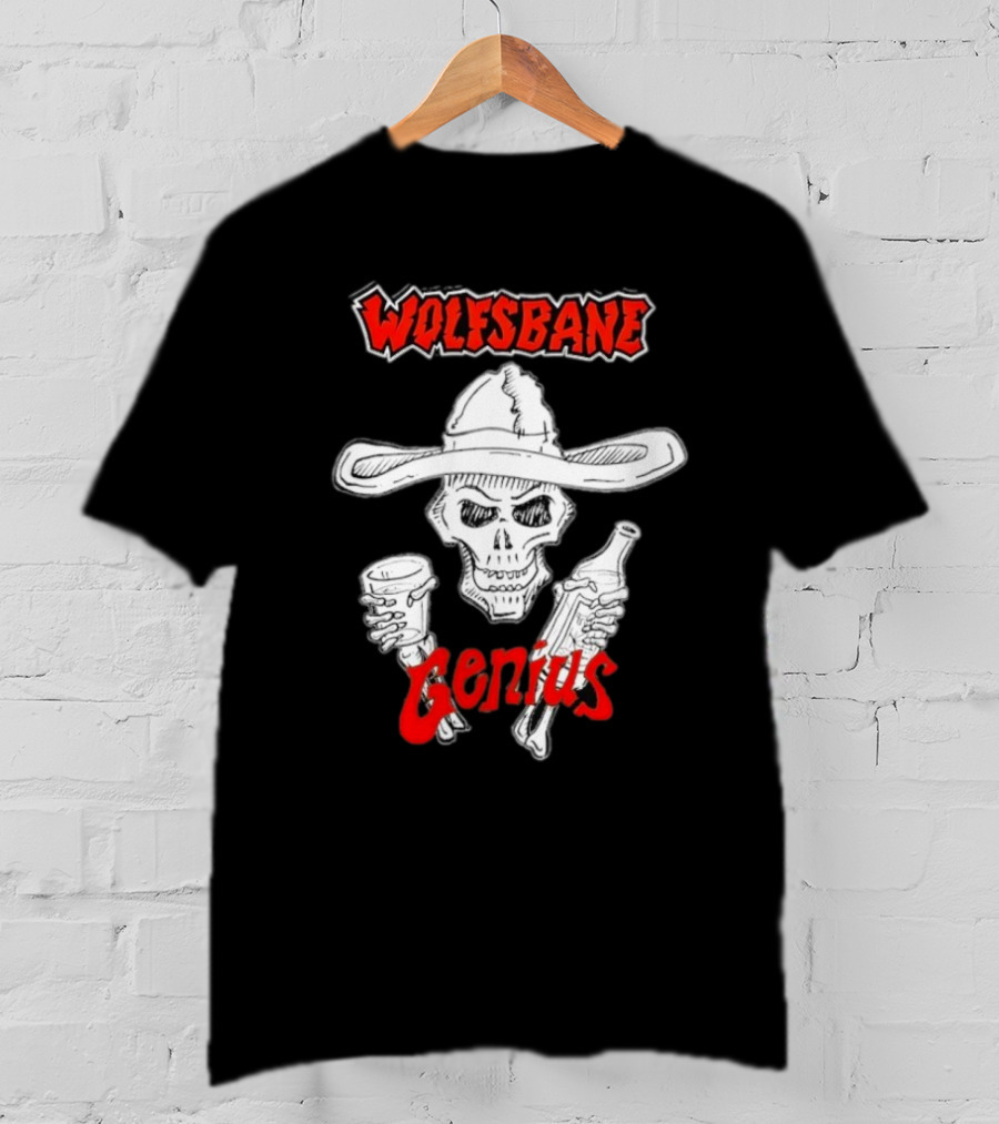 Wolfsbane Genius Skull With Cowboy Hat And Drinks T-Shirt