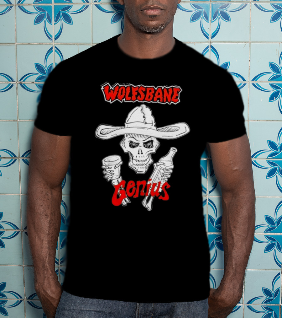 Wolfsbane Genius Skull With Cowboy Hat And Drinks T-Shirt