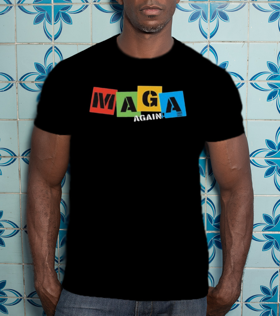 MAGA Again Block Letters Primary Colors T-Shirt