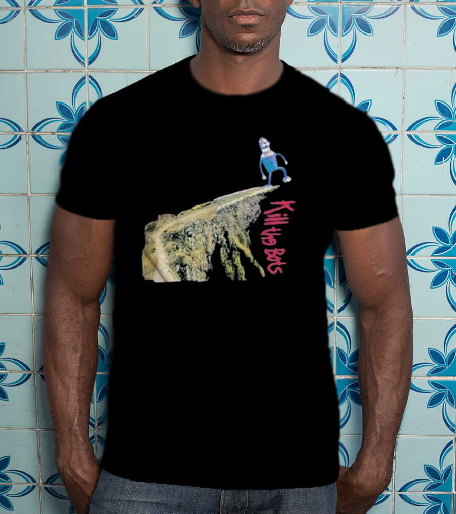 Tari Is For Humans Kill The Bots Robot On Cliff Edge T-Shirt