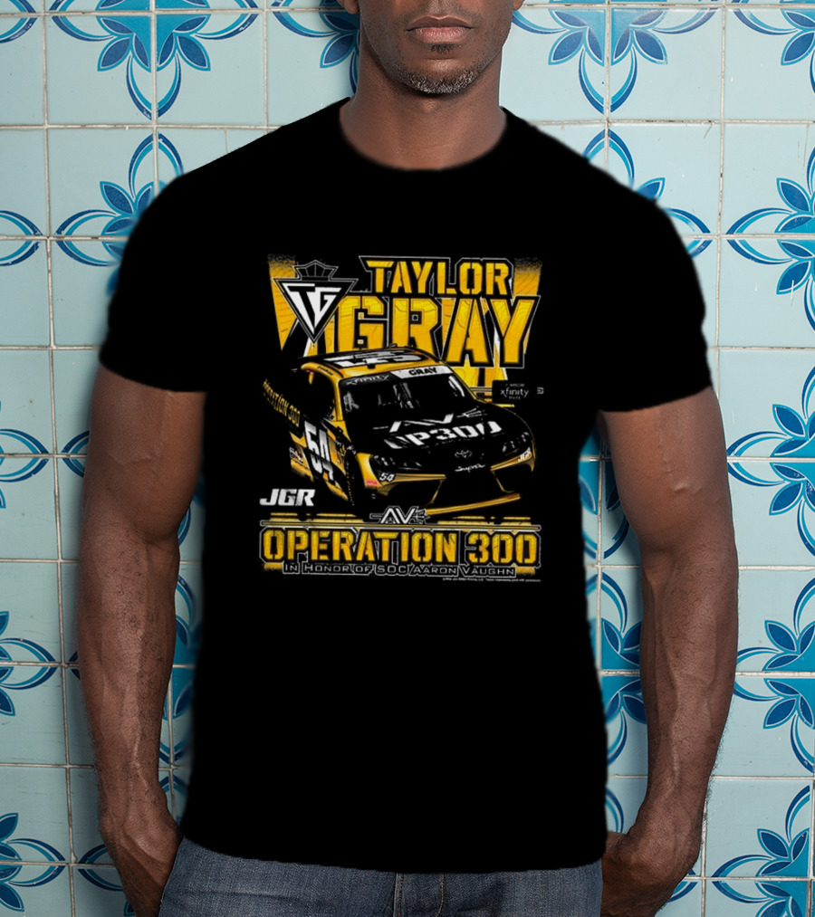 Taylor Gray Joe Gibbs Racing JGR Operation 300 SOC Aaron Vaughn Tribute T-Shirt