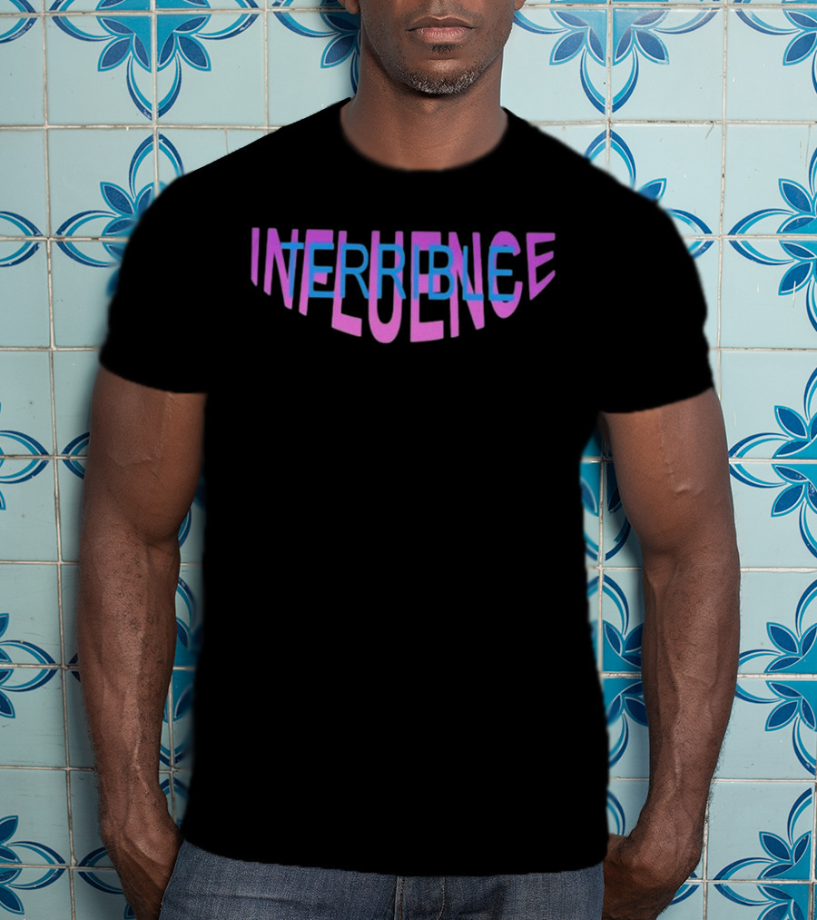Terrible Influence Colorful Overlapping Text T-Shirt
