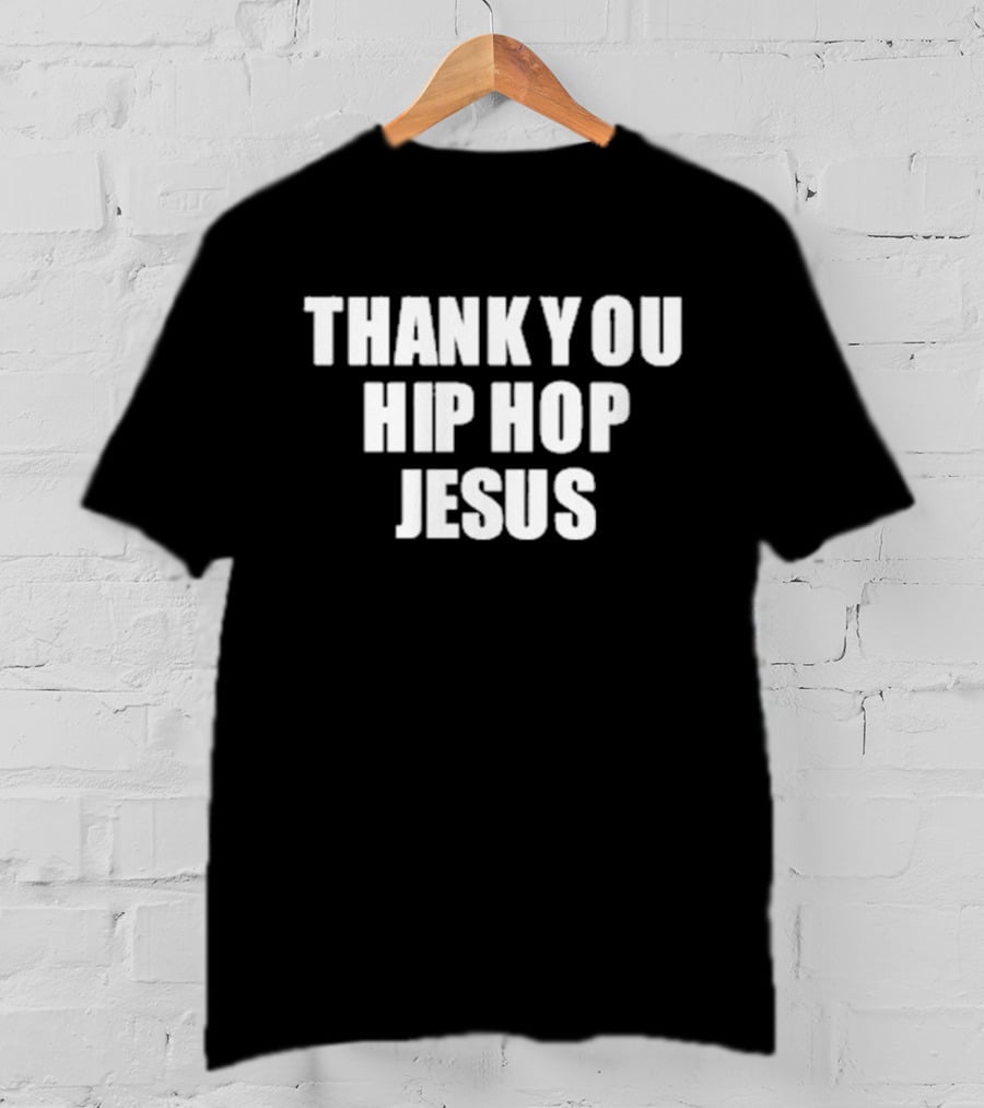 Thank You Hip Hop Jesus Bold Text Statement T-Shirt