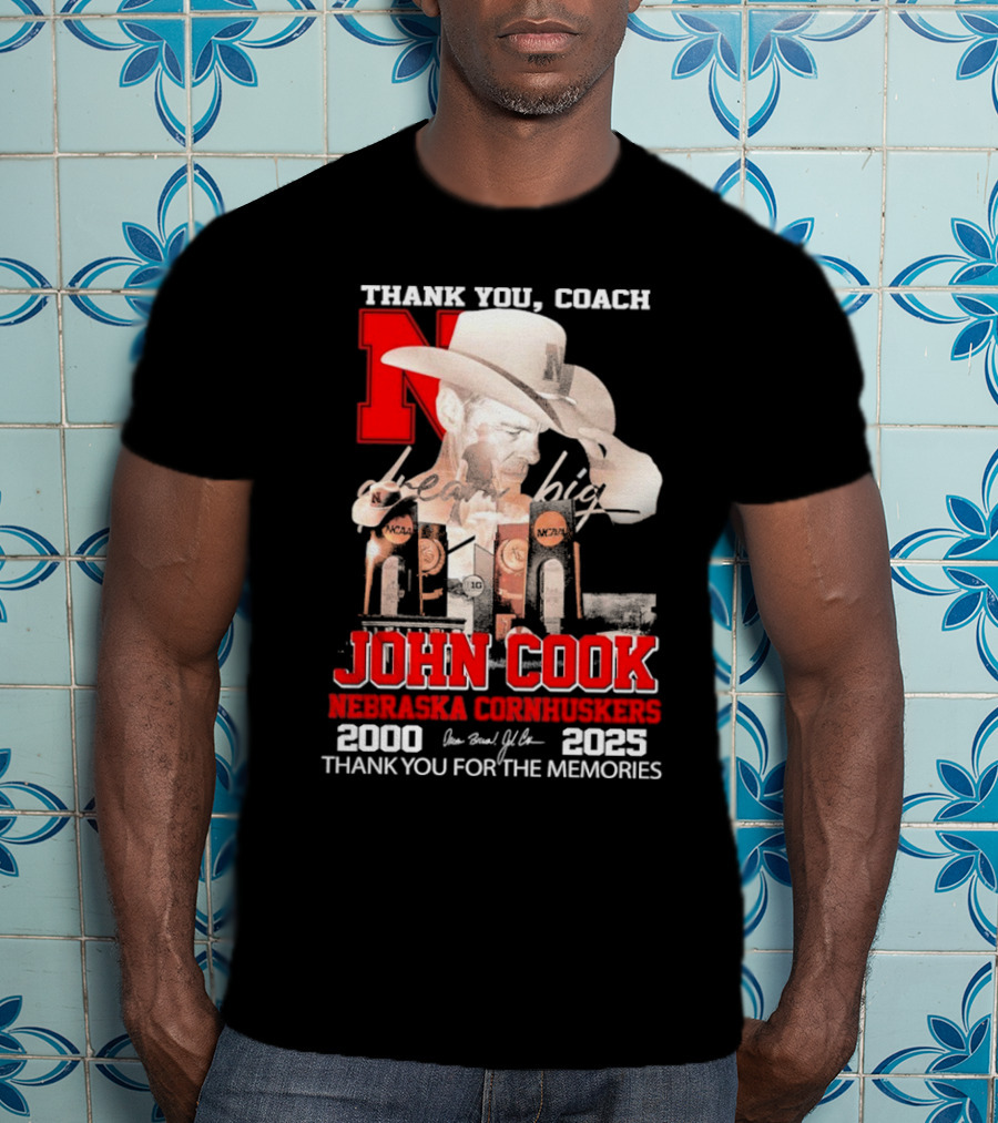 Thank You Coach John Cook Nebraska Cornhuskers 2000 2025 Thank You For The Memories T-Shirt