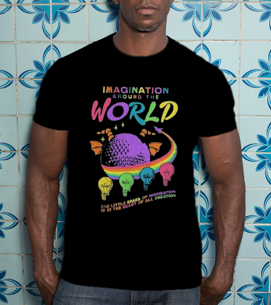 Imagination Around The World Featuring Spaceship Earth And Colorful Light Bulbs T-Shirt