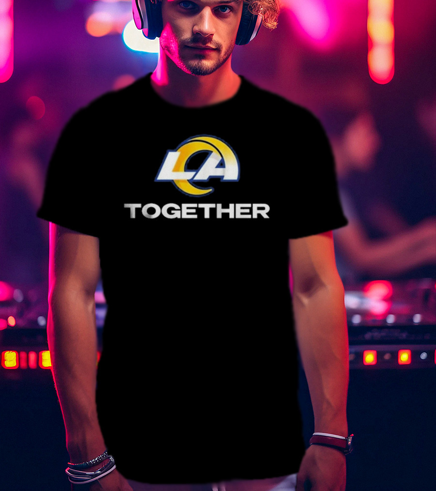 LA Rams Together Glendale AZ T-Shirt