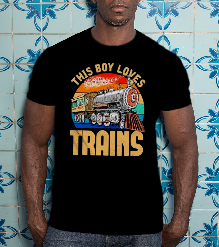 This Boy Loves Trains Vintage Steam Locomotive Railroad Enthusiast T-Shirt