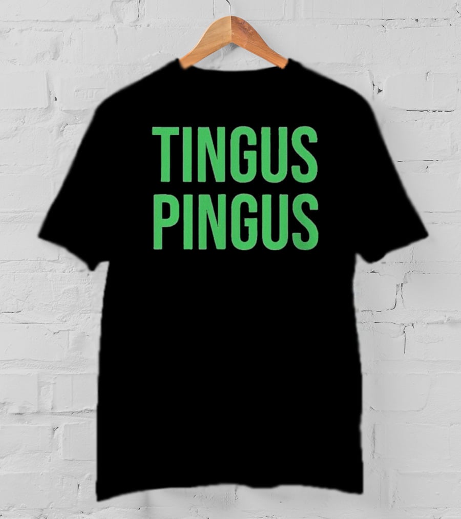 Tingus Pingus Internet Meme Phrase Bold Green Text T-Shirt