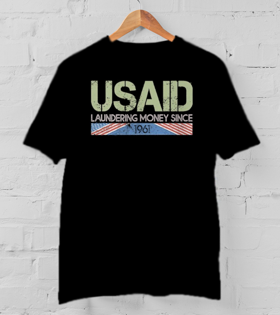 USAID Laundering Money Since 1961 Satire Flag Imagery T-Shirt