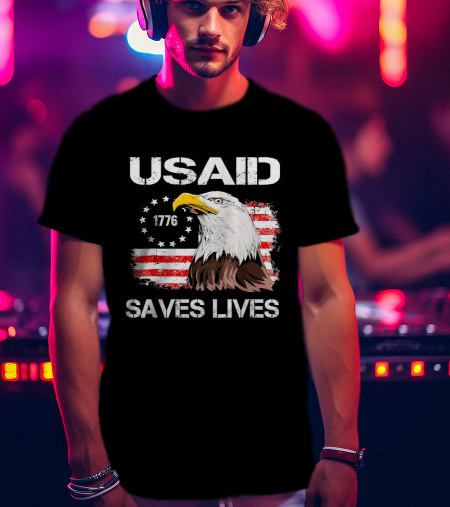 USAID Saves Lives 1776 American Flag Eagle T-Shirt