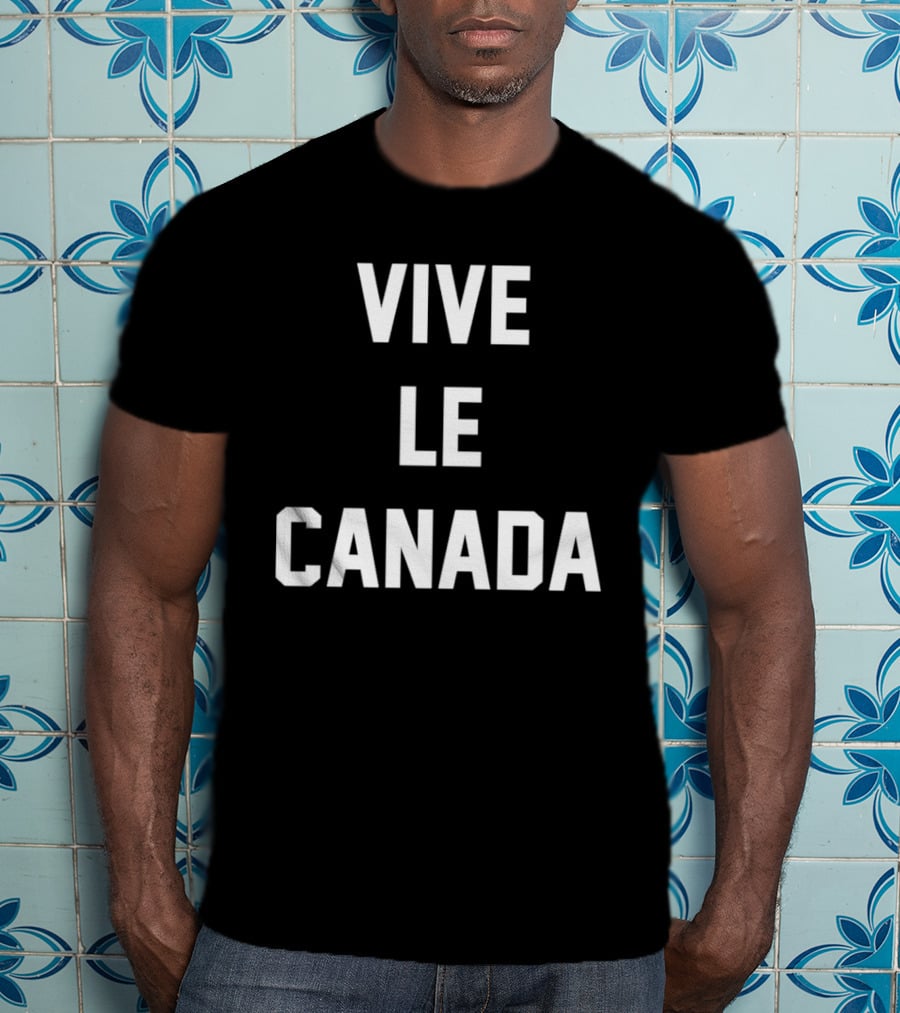 Vive Le Canada T-Shirt