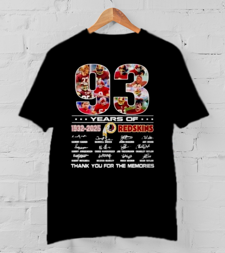 ```93 Years Of Washington Redskins 1932-2025 Thank You For The Memories Signatures``` T-Shirt