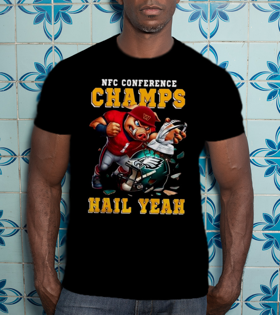 NFC Conference Champs Hail Yeah 2025 Washington Commanders Victory Celebration T-Shirt