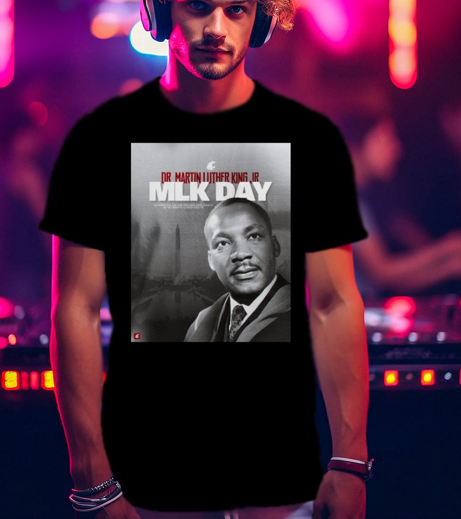 Washington State Cougars MLK Day Dr. Martin Luther King Jr. Celebrating Life And Legacy T-Shirt