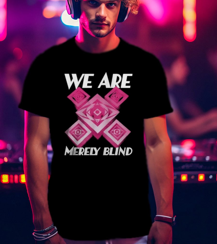 We Are Merely Blind Pink Geometric Eye Pattern T-Shirt
