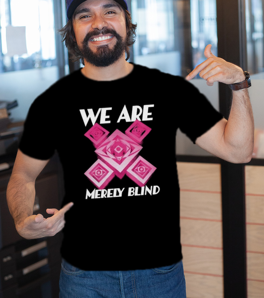 We Are Merely Blind Pink Geometric Eye Pattern T-Shirt