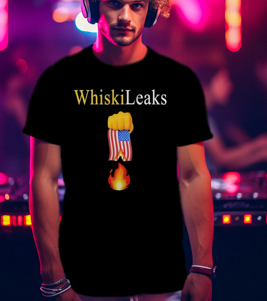 Whiskileaks American Flag Fist Fire 2025 T-Shirt