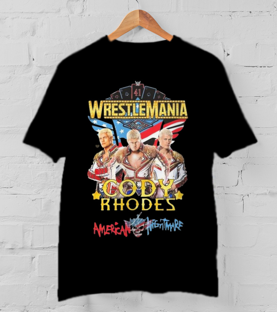 Wrestlemania 41 Cody Rhodes American Nightmare Vegas 2025 T-Shirt