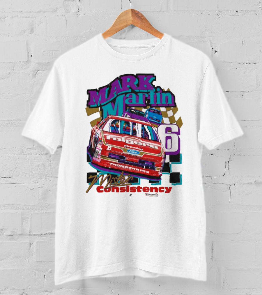 Mark Martin Mister Consistency 6 Folgers Ford Thunderbird Racing 2025 T-Shirt