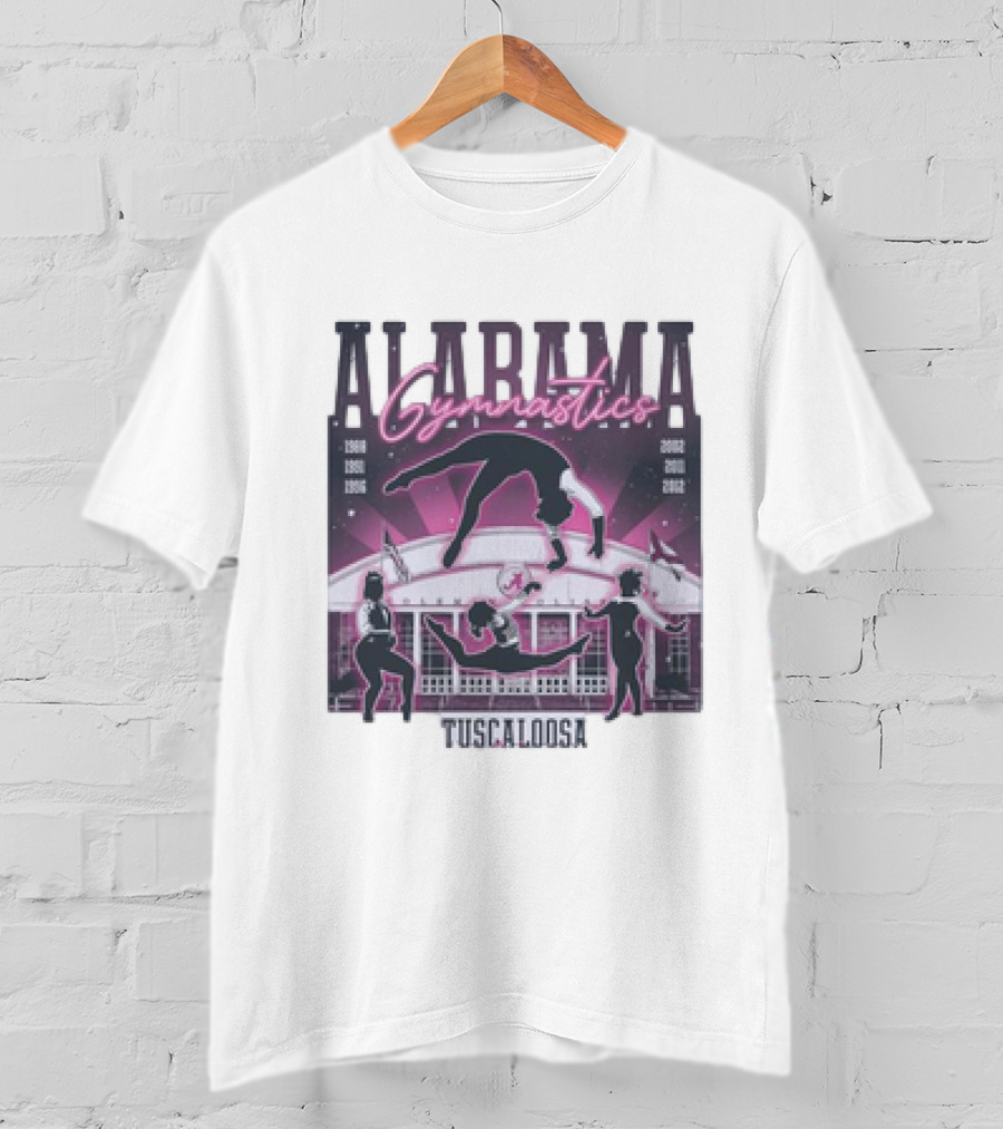 Alabama Gymnastics Over The Coliseum Tuscaloosa With Years 1988 1991 1996 2002 2011 2012 T-Shirt