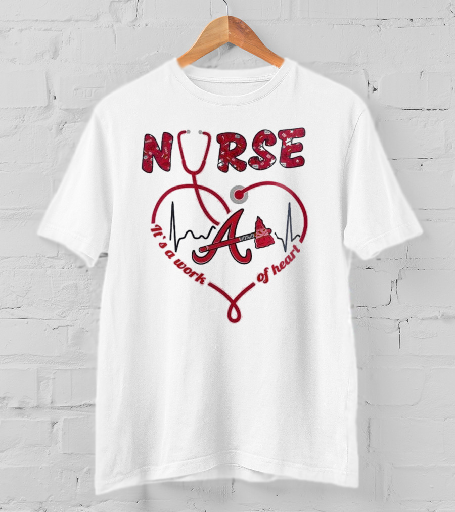 Atlanta Braves Nurse Stethoscope Heartbeat Worth Of Heart T-Shirt