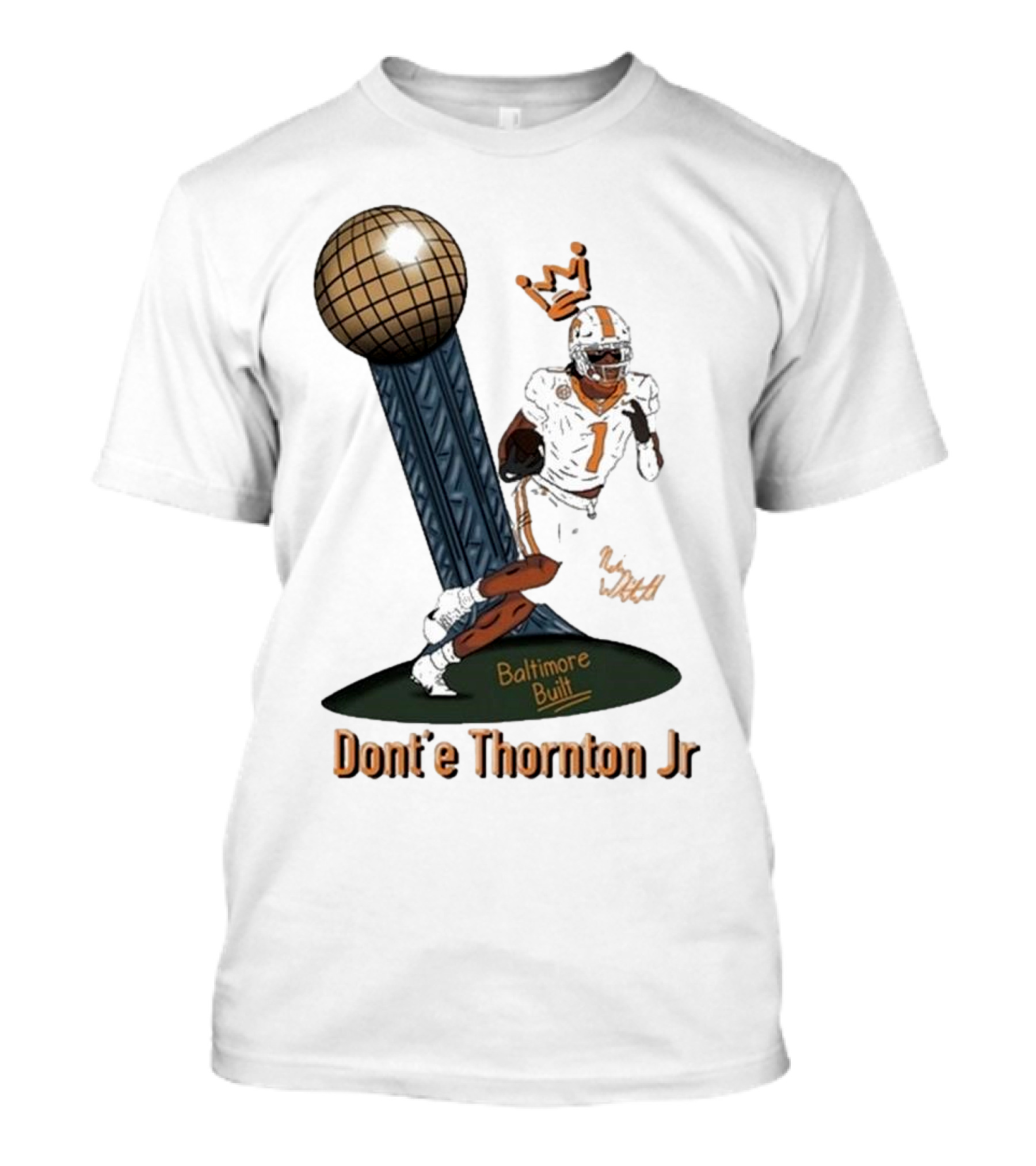 Baltimore Built Dont’e Thornton Jr Football Icon With Crown And Trophy T-Shirt
