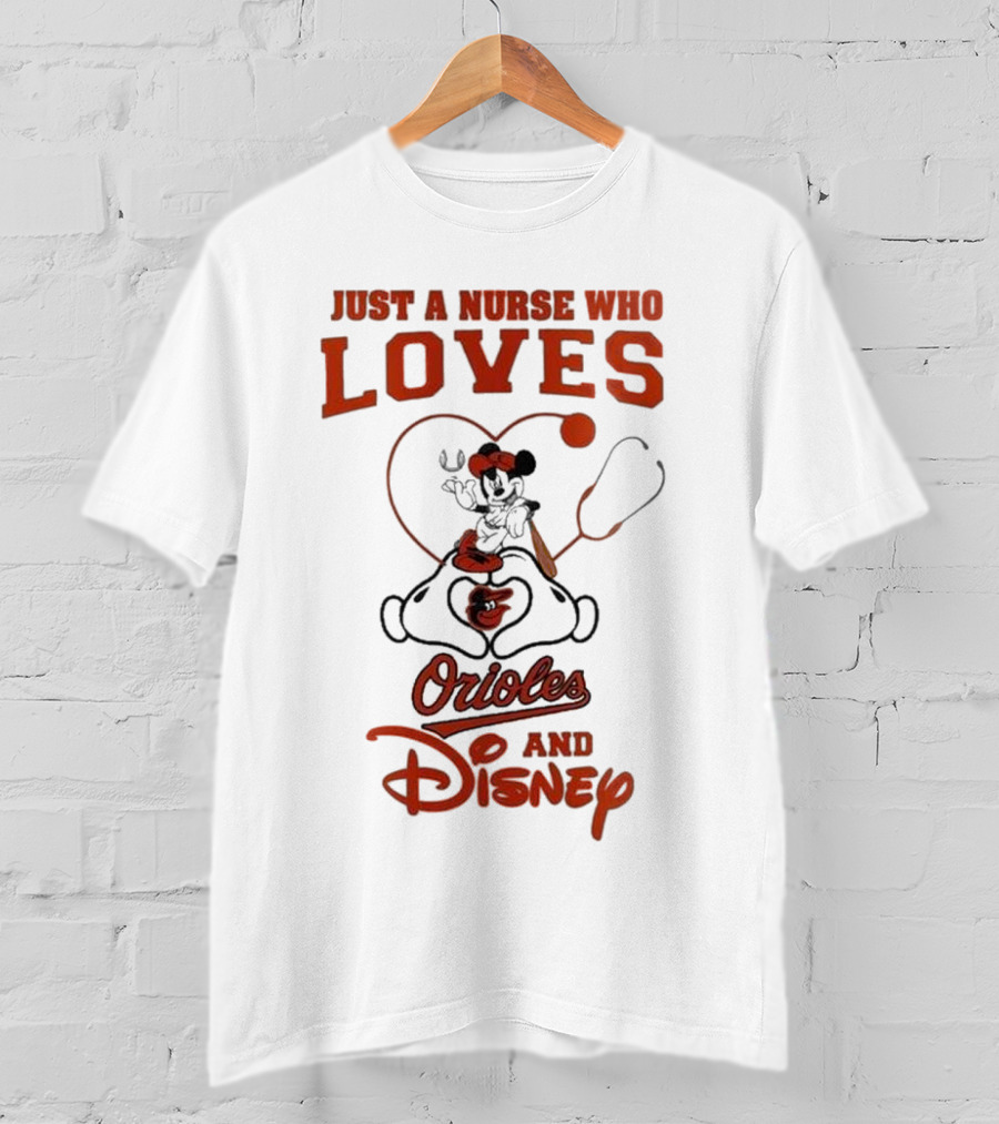 Just A Nurse Who Loves Orioles And Disney Mickey T-Shirt