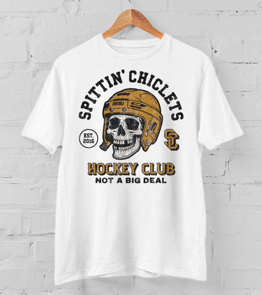 Barstool Sports Merch Spittin’ Chiclets Skull Helmet 2016 Hockey Club Not A Big Deal T-Shirt