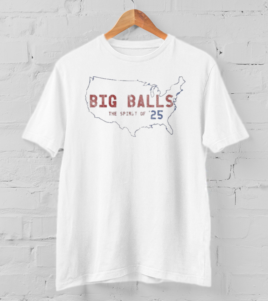 Big Balls The Spirit Of 25 USA Map T-Shirt