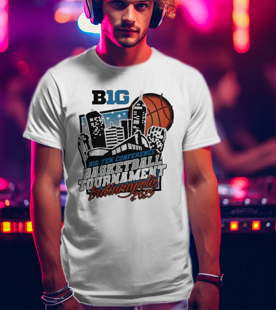Big Ten Conference Basketball Tournament Indianapolis 2025 City Skyline Basketball Urban Scene T-Shirt