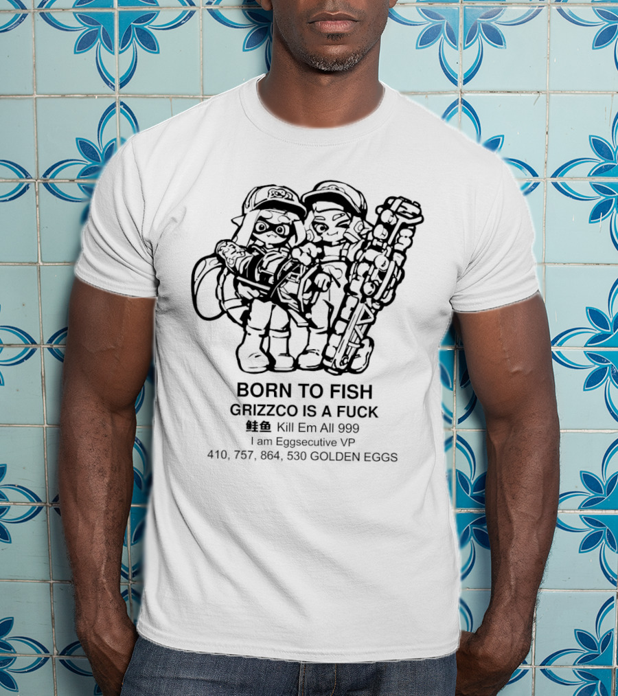 Born To Fish Grizzco Kill Em All 999 T-Shirt