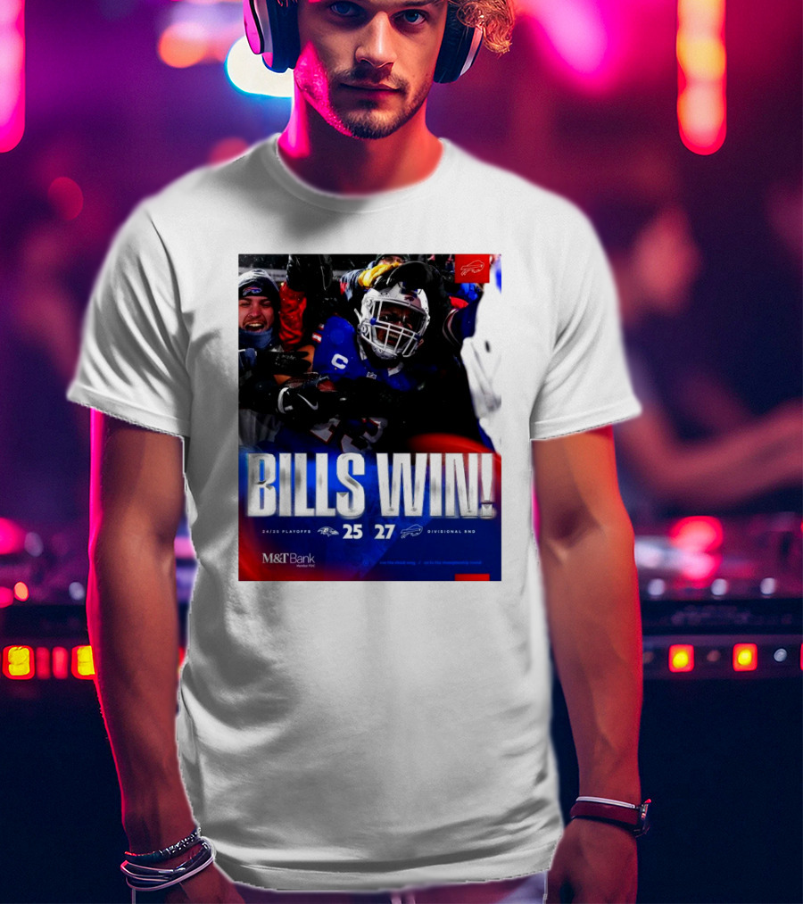 Buffalo Bills Win 27-25 Against Baltimore Ravens Divisional Rnd Playoffs 24/25 T-Shirt
